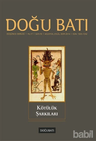 Picture of Doğu Batı Düşünce Dergisi Yıl:17 Sayı: 70 - Kötülük Şarkıları