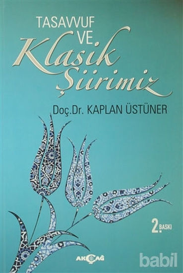 Picture of Tasavvuf ve Klasik Şiirimiz (14. ve 15. yy. Divanlarına Göre)