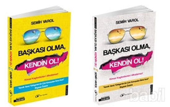 Picture of Başkası Olma, Kendin Ol