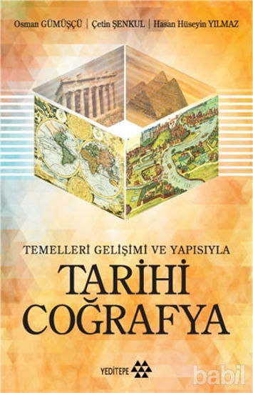 Picture of Tarihi Coğrafya: Temelleri Gelişimi ve Yapısıyla