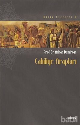 Picture of Cahiliye Arapları