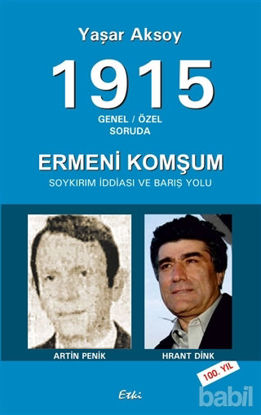 Picture of 1915 Genel - Özel Soruda : Ermeni Komşum