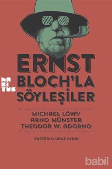 Picture of Ernst Bloch’la Söyleşiler
