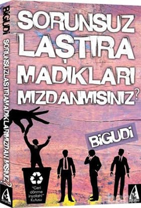 Picture of Sorunsuzlaştıramadıklarımızdanmısınız?