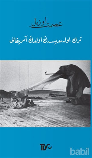 Picture of Türk Olamadıysan Oldun Amerikalı