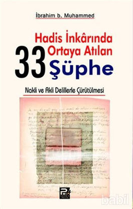 Picture of Hadis İnkarında Ortaya Atılan 33 Şüphe
