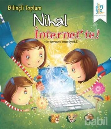 Picture of Bilinçli Toplum : Nihal İnternette