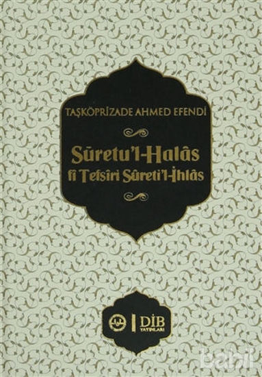 Picture of Suretu'l-Halas fi Tefsiri Sureti'l-İhlas