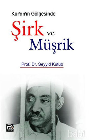 Picture of Kur'an'ın Gölgesinde Şirk ve Müşrik