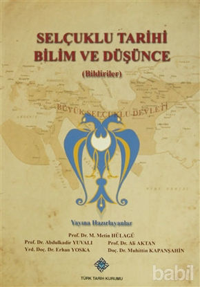 Picture of Selçuklu Tarihi Bilim ve Düşünce (Bildiriler)