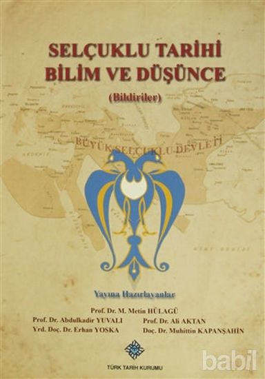 Picture of Selçuklu Tarihi Bilim ve Düşünce (Bildiriler)