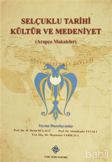 Picture of Selçuklu Tarihi Kültür ve Medeniyet (Arapça Makaleler)