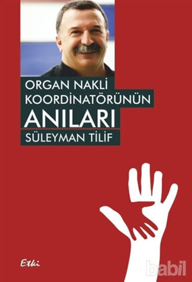 Picture of Organ Nakli Koordinatörünün Anıları