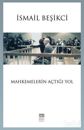 Picture of Mahkemelerin Açtığı Yol