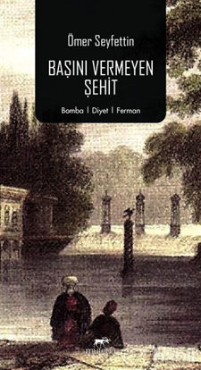 Picture of Başını Vermeyen Şehit