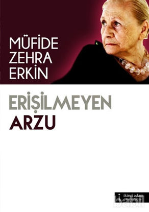 Picture of Erişilmeyen Arzu