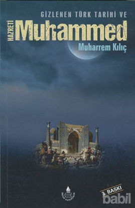 Picture of Gizlenen Türk Tarihi ve Hazreti Muhammed