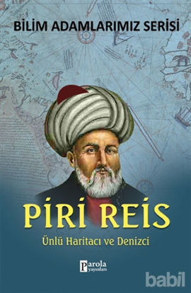 Picture of Piri Reis - Bilim Adamlarımız Serisi