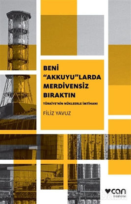 Picture of Beni "Akkuyu"larda Merdivensiz Bıraktın