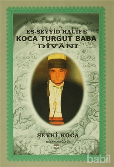 Picture of Es-Seyyid Halife Koca Turgut Baba Divanı