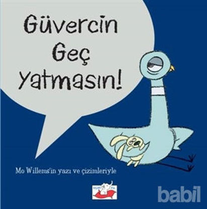 Picture of Güvercin Geç Yatmasın