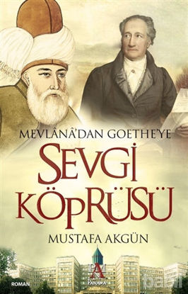 Picture of Mevlana’dan Goethe’ye Sevgi Köprüsü