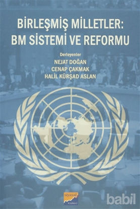 Picture of Birleşmiş Milletler : BM Sistemi ve Reformu