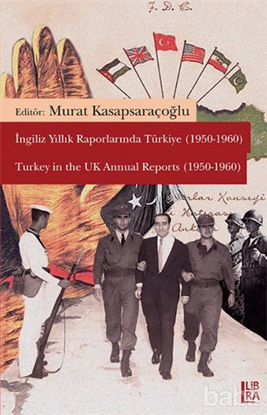 Picture of İngiliz Yıllık Raporlarında Türkiye (1950-1960) / Turkey in the UK Annual Reports