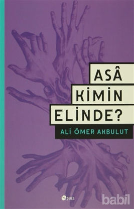 Picture of Asa Kimin Elinde?