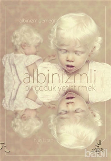 Picture of Albinizmli Bir Çocuk Yetiştirmek