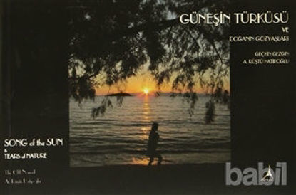 Picture of Güneşin Türküsü ve Doğanın Gözyaşları