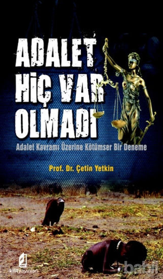 Picture of Adalet Hiç Var Olmadı