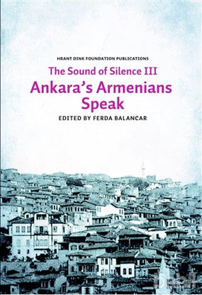 Picture of Sounds of Silence 3 - Ankara’s Armenians Speak