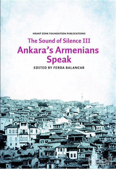 Picture of Sounds of Silence 3 - Ankara’s Armenians Speak