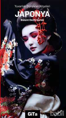 Picture of Yuvarlak Dünyanın Köşeleri: Japonya