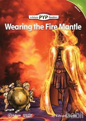 Picture of Wearing the Fire Mantle (PYP Readers 4)
