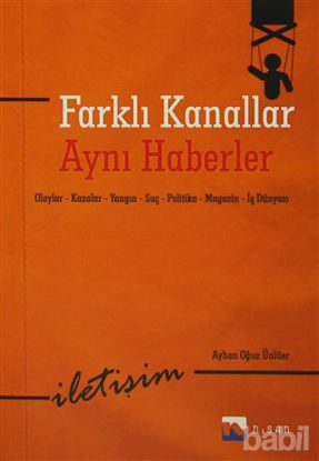 Picture of Farklı Kanallar Aynı Haberler