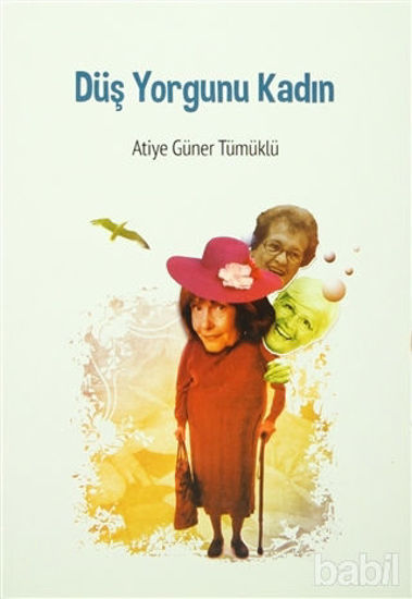 Picture of Düş Yorgunu Kadın