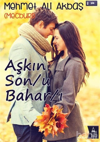 Picture of Aşkın Son/u Bahar/ı