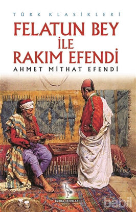 Picture of Felatun Bey ile Rakım Efendi