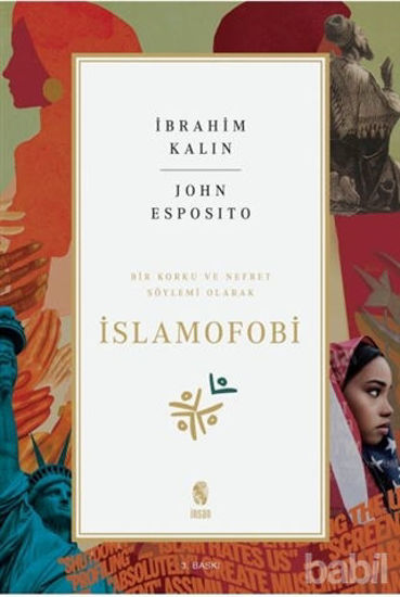 Picture of Bir Korku ve Nefret Söylemi Olarak İslamofobi