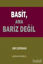 Picture of Basit, Ama Bariz Değil