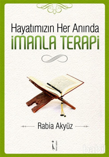 Picture of Hayatımızın Her Anında İmanla Terapi