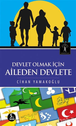 Picture of Devlet Olmak İçin Aileden Devlete
