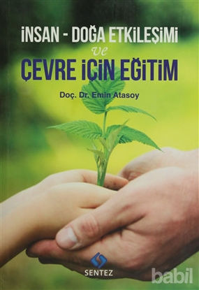 Picture of İnsan - Doğa Etkileşimi ve Çevre İçin Eğitim