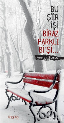 Picture of Bu Şiir İşi Biraz Farklı Bi’şi