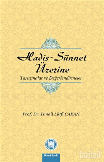 Picture of Hadis - Sünnet Üzerine Tartışmalar ve Değerlendirmeler