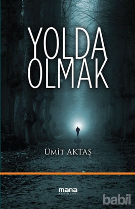 Picture of Yolda Olmak