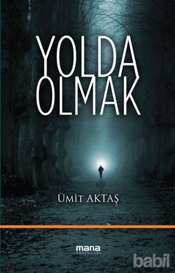 Picture of Yolda Olmak