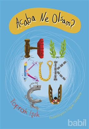 Picture of Acaba Ne Olsam? Hukukçu